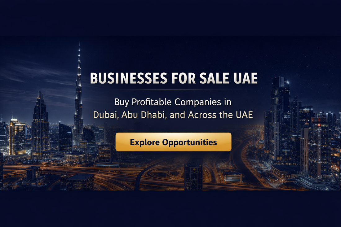 Businesses for sale in the UAE banner showing Dubai skyline promoting profitable companies in Dubai, Abu Dhabi, and across the UAE.