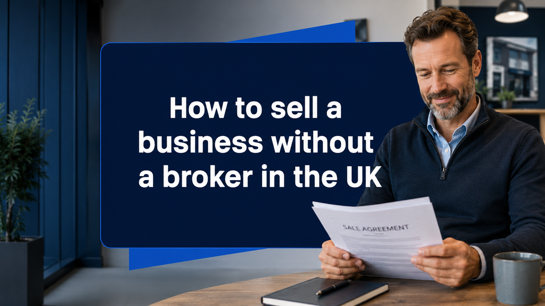 How to sell a business without a broker in the UK
