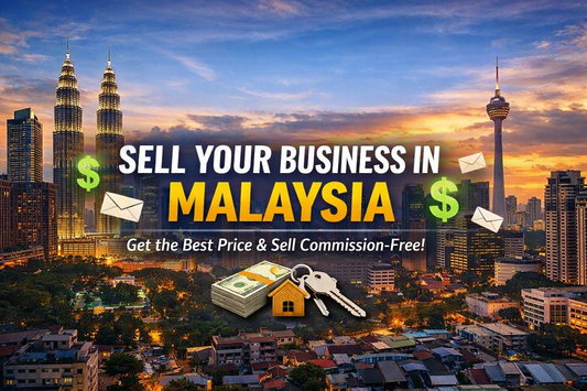 Sell Your Business in Malaysia banner with Kuala Lumpur skyline, highlighting commission-free business sale and maximum buyer exposure