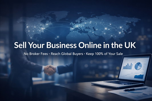 Sell your business online in the UK with no broker fees and global buyer reach banner