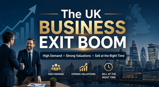 The UK Business Exit Boom banner showing business professionals shaking hands with London skyline, highlighting high demand, strong valuations, and optimal timing to sell a business