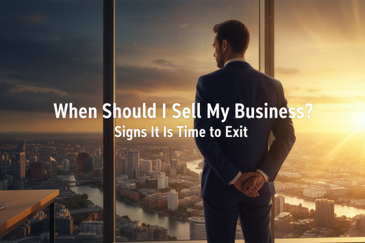 Is It Time to Sell Your Business? / How to Know When the Moment Is Right