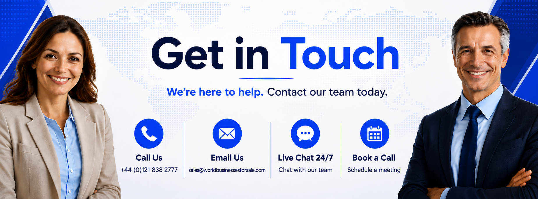 Contact World Businesses for Sale by phone, email, 24/7 live chat or book a call with our team